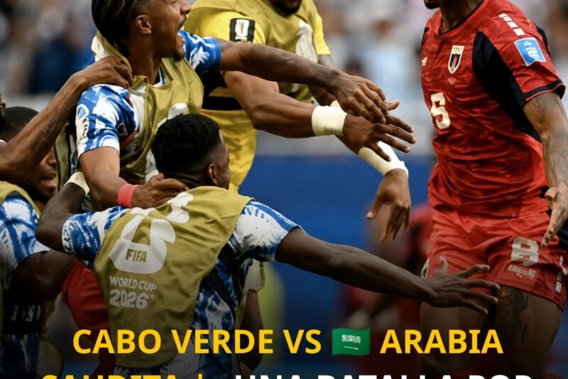 CABO VERDE VS 🇸🇦 ARABIA SAUDITA | ¿UNA BATALLA POR LA AVANZADA? 🔥